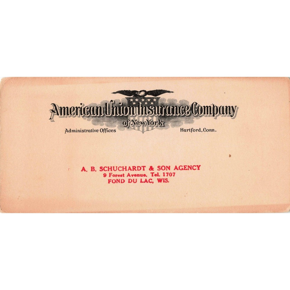 Vtg Ink Blotter American Union Insurance Co Schuchardt Fond Du Lac WI - Picture 1 of 2